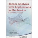 Tensor Analysis with Applications in Mechanics