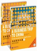 A Business Trip to China - Conversation & Application vol.1 with 1CD
