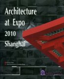 Architecture at Expo 2010 Shanghai