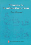 Chinesische Familien-Akupressur (German Version)