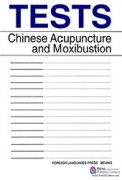 Tests Chinese Acupuncture and Moxibustion