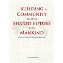 Building A Community With A Shared Future For Mankind