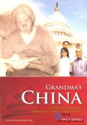 Grandma's China: A Personal Journey Through China's Transition