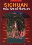 Panoramic China -- Sichuan: Land of Natural Abundance