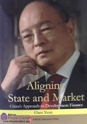 Aligning State and Market China's Approach to Development Finance