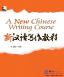 A New Chinese Writing Course
