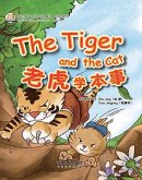 My First Chinese Storybooks: Animals - The Tiger and the Cat