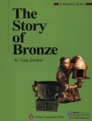 The Story of Bronze
