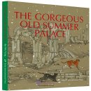 The Gorgeous Old Summer Palace (English Edition, for kids aged 3-14)