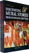 Fascinating Mural Stories From Dunhuang Grottoes (2 Vols)