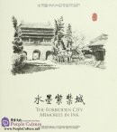 The Forbidden City Memories in Ink