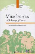 Miracles of Life - Challenging Cancer