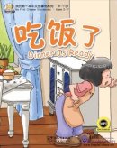 My First Chinese Storybooks (Ages 5-11): Dinner Is Ready (with MP3)