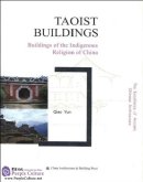 Taoist Buildings: Buildings of the Indigenous Religion of China