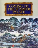 Coming to The Summer Palace