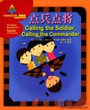 Sinolingua Reading Tree Starter for Preschoolers: Calling the Soldier, Calling the Commander