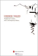 Chinese Values: Traditional Culture and Contemporary Values