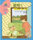 Sinolingua Reading Tree Level 1: Who Is It?