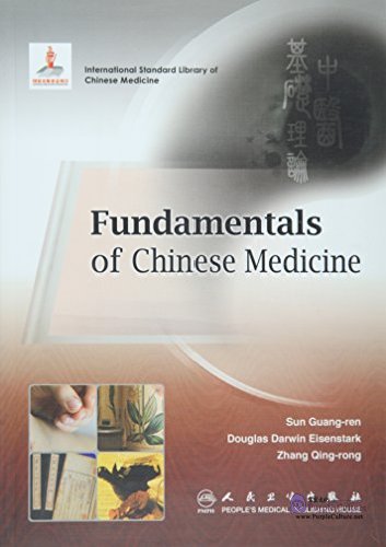 Fundamentals of Chinese Medicine by Sun Guangren;Douglas Darwin