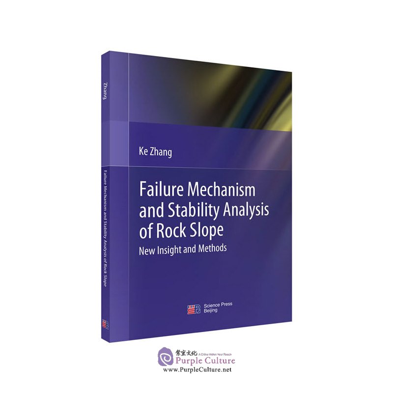 Failure Mechanism and Stability Analysis of Rock Slope: New Insight and ...