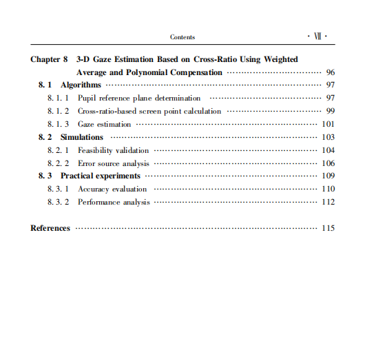 Table of contents: Three-Dimensional Gaze Estimation for Single Camera Systems (ISBN:9787502497996)