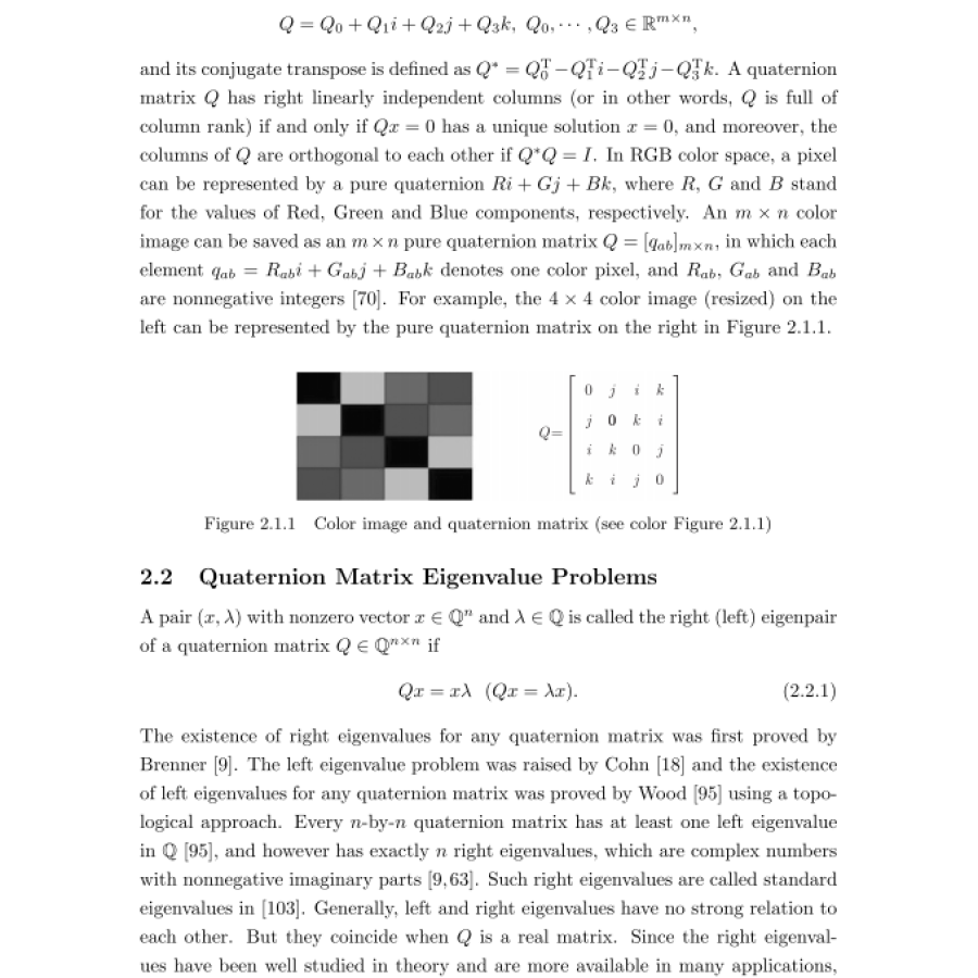 Sample pages of Series in Information and Computational Science 86： The Eigenvalue Problem of Quaternion Matrix： Structure-Preserving Algorithms and Applications (ISBN:9787030638878)
