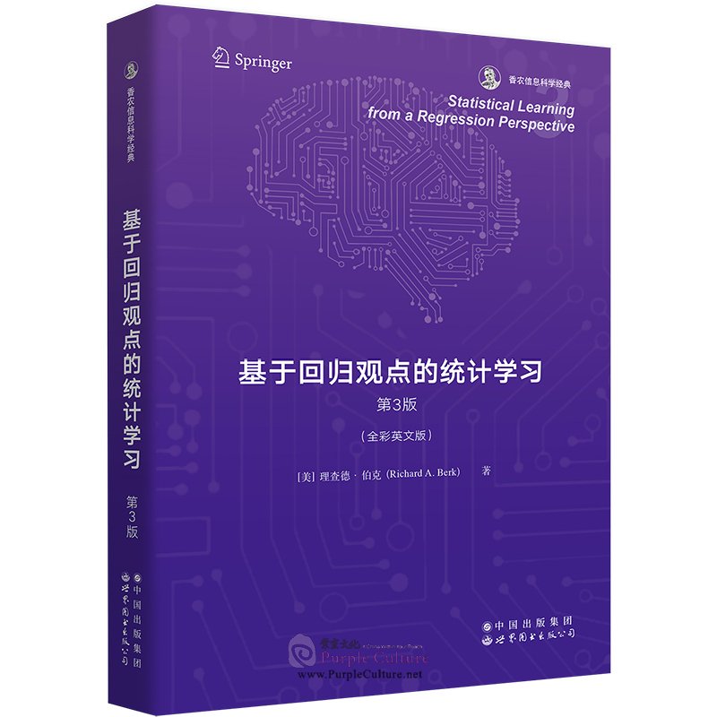 Statistical Learning from a Regression Perspectiveby Richard A. Berk ...