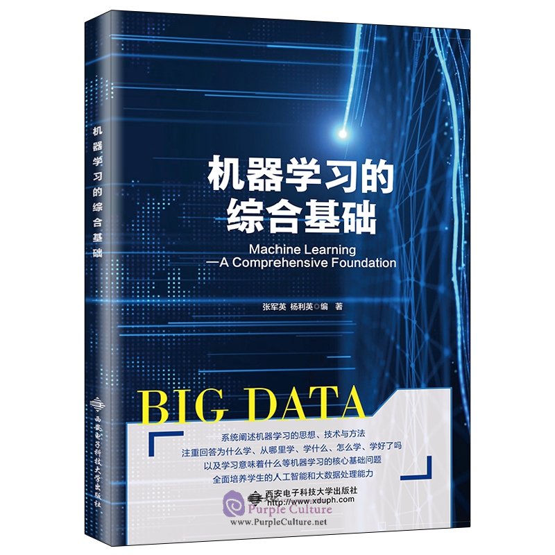Machine Learning – A Comprehensive Foundationby Zhang Junying ISBN ...